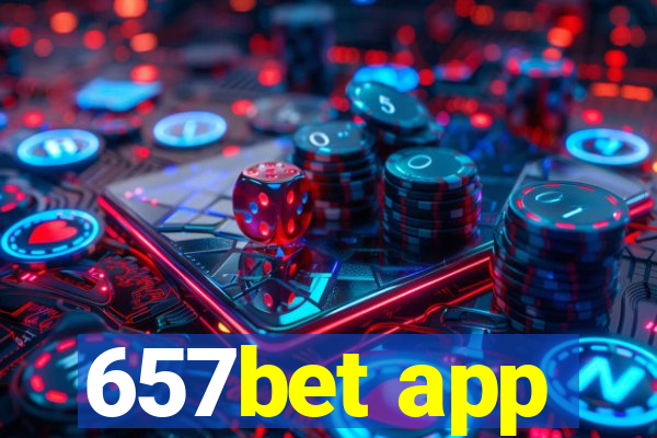 657bet app